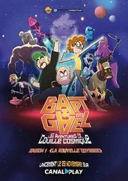 Bapt&Gaël et Les Aventures de la Couille Cosmique tv show poster