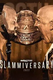 IMPACT Wrestling: Slammiversary 2022 movie poster