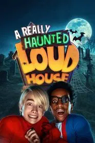 A Really Haunted Loud House movie poster