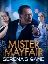 Mister Mayfair: Serena's Game movie poster