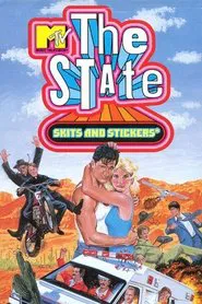 MTV: The State, Skits and Stickers movie poster
