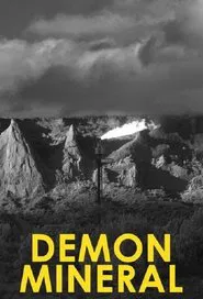 Demon Mineral movie poster