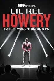 Lil Rel Howery: I Said It. Y'all Thinking It. movie poster