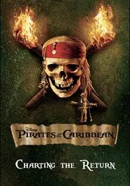 Charting the Return: Dead Man's Chest movie poster