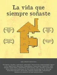 La vida que siempre soñaste movie poster