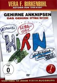 Poster do filme Vera F. Birkenbihl - Gehirne anknipsen - Das Gehirn optimal benutzen