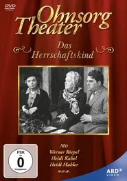Ohnsorg Theater - Das Herrschaftskind movie poster