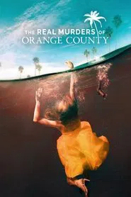 The Real Murders of Orange County tv show poster