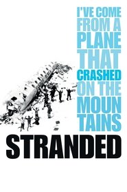 Stranded: I've Come from a Plane That Crashed on the Mountains movie poster