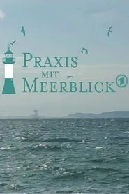 Praxis mit Meerblick tv show poster