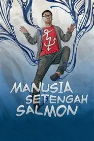 Half Salmon Man movie poster