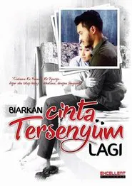 Biarkan Cinta Tersenyum Lagi movie poster