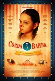 Corda Bamba: A História de uma Menina Equilibrista movie poster