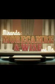 Miranda:  Morecambe & Wise and Me movie poster