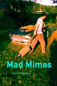 Mad Mimes movie poster