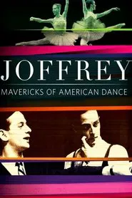 Joffrey: Mavericks of American Dance movie poster