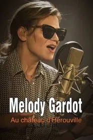 Melody Gardot im Château d'Hérouville movie poster