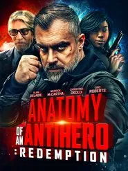 Anatomy of an Antihero: Redemption movie poster