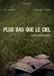 Plus bas que le ciel movie poster