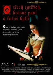 Poster do filme O třech rytířích, krásné paní a lněné kytli