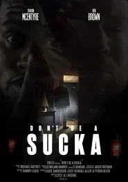 Poster do filme Don't Be a Sucka