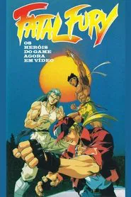 Poster do filme Fatal Fury: Rei dos Lutadores