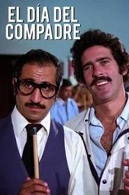 El día del compadre movie poster