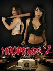 Hoodrats 2: Hoodrat Warriors movie poster