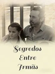 Poster do filme Segredos Entre Irmãs
