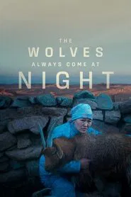 The Wolves Always Come at Night movie poster