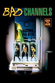 Bad Channels movie poster