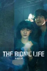 The Bionic Life tv show poster