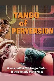 Tango of Perversion movie poster