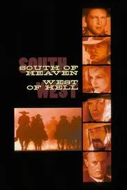 South of Heaven, West of Hell movie poster