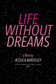 Poster do filme Life Without Dreams