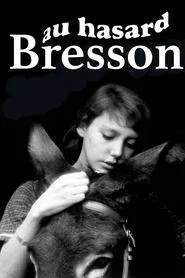 Au Hasard Bresson movie poster