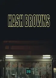 Poster do filme Hash Browns