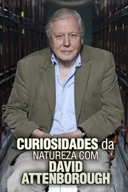 Poster da série Curiosidades da Natureza com David Attenborough