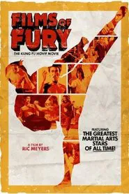 Films of Fury: The Kung Fu Movie Movie movie poster