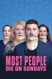 Most People Die on Sundays movie poster