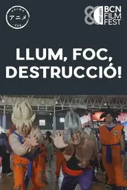Llum, foc, destrucció! tv show poster