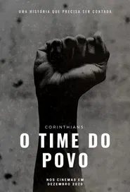 Corinthians: O Time do Povo movie poster
