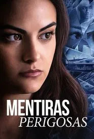 Poster do filme Mentiras Perigosas
