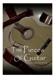 The Pieces Of Guitar movie poster