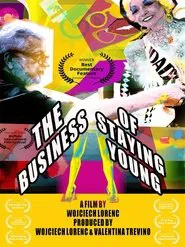Poster do filme The Business of Staying Young