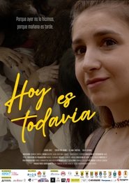 Hoy es todavía movie poster