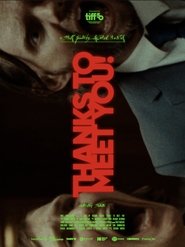 Thanks To Meet You! movie poster
