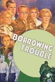 Borrowing Trouble movie poster