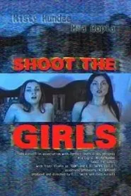 Shoot the Girls movie poster