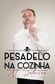 Pesadelo na Cozinha: A Selecion tv show poster